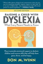 Raising a Child with Dyslexia - Don M Winn