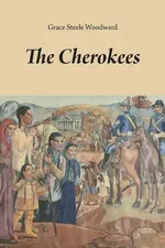 The Cherokees - Grace Steele Woodward