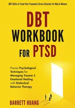 DBT Workbook For PTSD - Barrett Huang