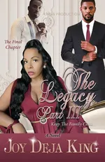 The Legacy Part 3 - Joy Deja King