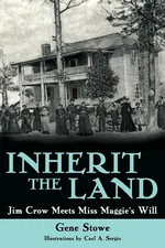 Inherit the Land - Gene Stowe