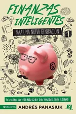 Finanzas inteligentes para una nueva generación - Andrés Panasiuk