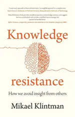 Knowledge resistance - Mikael Klintman