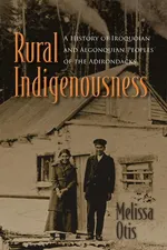 Rural Indigenousness - Melissa Otis