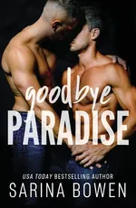 Goodbye Paradise - Bowen Sarina