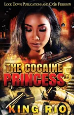 The Cocaine Princess 5 - King Rio