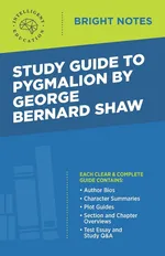 Study Guide to Pygmalion by George Bernard Shaw - Education Intelligent