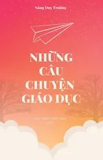 Nh?ng Câu Chuy?n Giáo D?c (revised edition) - Duy Truong Nong