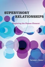 Supervisory Relationships - Tamara L Kaiser