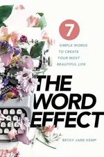 The WORD EFFECT - BECKY JANE KEMP