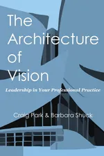 The Architecture of Vision - Craig Park