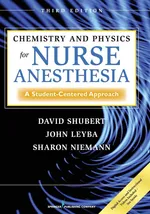 Chemistry and Physics for Nurse Anesthesia - David Shubert