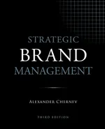 Strategic Brand Management, 3rd Edition - Alexander Chernev