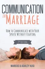 Communication in Marriage - Marcus Kusi