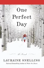 One Perfect Day - Snelling Lauraine