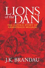 Lions of the Dan - J.K. Brandau