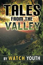 Tales From the Valley - WATCH Youth