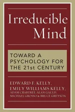 Irreducible Mind - Edward F. Kelly