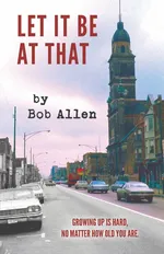 Let It Be At That - Bob Allen