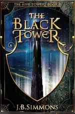 The Black Tower - J.B. Simmons