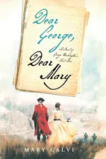 Dear George, Dear Mary - MARY CALVI