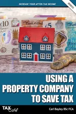 Using a Property Company to Save Tax 2020/21 - Carl Bayley