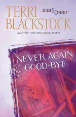 Never Again Good-Bye - Terri Blackstock