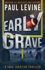 Early Grave - Paul Levine