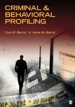 Criminal & Behavioral Profiling - Curt R Bartol