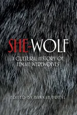 She-wolf - Hannah Priest