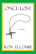Once Lost - Ron Elcombe