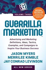 Guerrilla Marketing Volume 3 - Jason Myers
