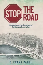 Stop the Road - E. Evans Paull