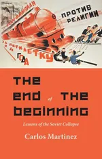 The End of the Beginning - Carlo Martinez