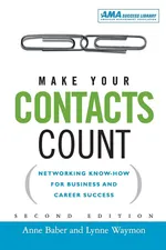 Make Your Contacts Count - Anne Baber