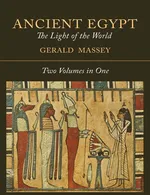 Ancient Egypt - Gerald Massey