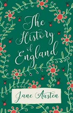 The History of England - Jane Austen