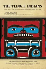 The Tlingit Indians - Aurel Krause