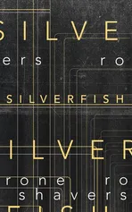 Silverfish - Rone Shavers
