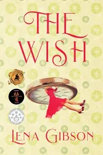 The Wish - Lena Gibson