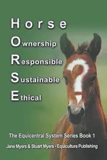 Horse Ownership Responsible Sustainable Ethical - Jane Myers
