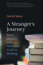 Stranger's Journey - David Mura