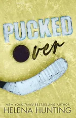 Pucked Over (Special Edition Paperback) - Helena Hunting