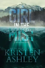 The Girl in the Mist - Ashley Kristen