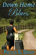 Down Home Blues - Phyllis R. Dixon
