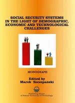 Social security systems in the light of demographic, economic and technological challenges