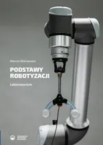 Podstawy robotyzacji. Laboratorium - Marcin Wiśniewski