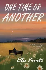 ONE TIME OR ANOTHER - Ellen Ricciutti