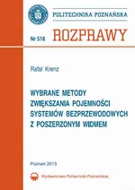 Wybrane metody zwiększania pojemności systemów bezprzewodowych z poszerzonym widmem - Rafał Krenz