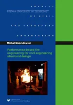 Performance-based fire engineering for civil engineeering structural desigin - Michał Malendowski